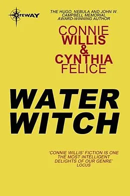 E-Book (epub) Water Witch von Connie Willis, Cynthia Felice