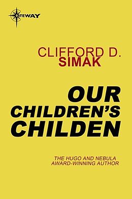 eBook (epub) Our Children's Children de Clifford D. Simak