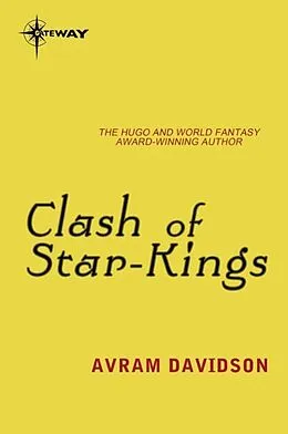 E-Book (epub) Clash of Star-Kings von Avram Davidson