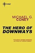 E-Book (epub) Hero of Downways von Michael G. Coney