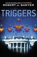 E-Book (epub) Triggers von Robert J. Sawyer