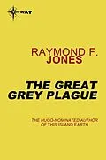 E-Book (epub) Great Gray Plague von Raymond F. Jones