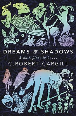 Poche format B Dreams and Shadows von C. Robert Cargill
