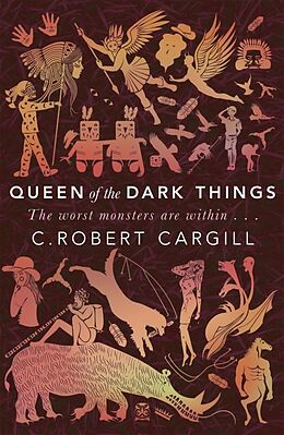 Poche format B Queen of the Dark Things von C. Robert Cargill