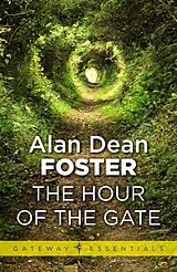 E-Book (epub) Hour of the Gate von Alan Dean Foster