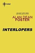 E-Book (epub) Interlopers von Alan Dean Foster