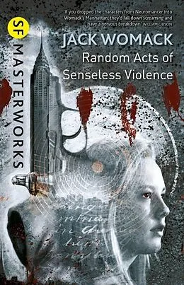 E-Book (epub) Random Acts of Senseless Violence von Jack Womack