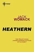 E-Book (epub) Heathern von Jack Womack