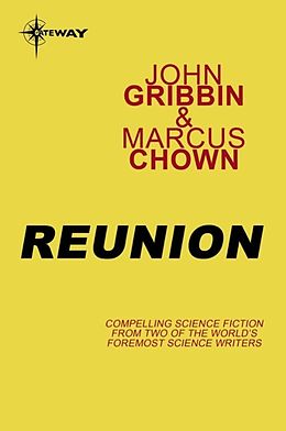 E-Book (epub) Reunion von John Gribbin, Marcus Chown