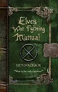 E-Book (epub) Elves War-Fighting Manual von Den Patrick