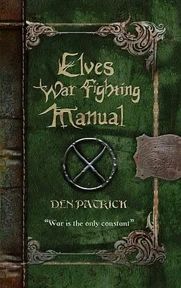 E-Book (epub) Elves War-Fighting Manual von Den Patrick