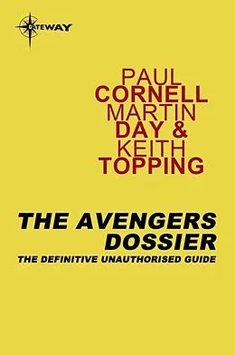 E-Book (epub) Avengers Dossier von Paul Cornell, Martin Day, Keith Topping