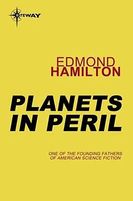 E-Book (epub) Planets in Peril von Edmond Hamilton