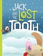 Couverture cartonnée Jack and the Lost Tooth de Anne Scully, Robert Scully