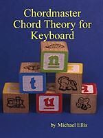 Couverture cartonnée Chordmaster Chord Theory for Keyboard de Michael Ellis