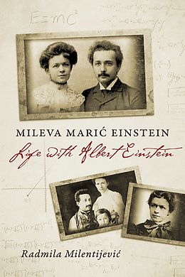 eBook (epub) Mileva Maric Einstein: Life with Albert Einstein de Radmila Milentijevic