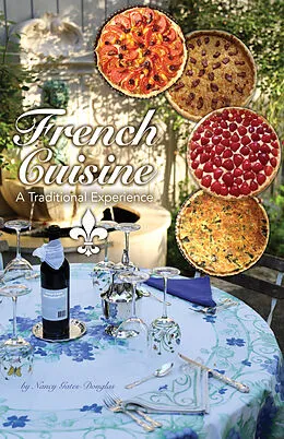 E-Book (epub) French Cuisine, a Traditional Experience von Nancy Gates-Douglas