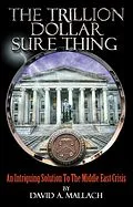 E-Book (epub) Trillion Dollar Sure Thing von David Austin Mallach