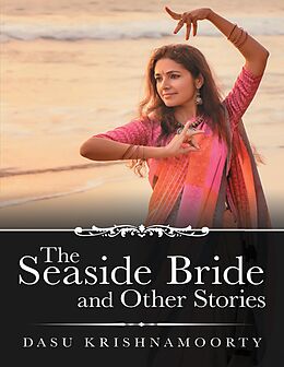 E-Book (epub) The Seaside Bride and Other Stories von Dasu Krishnamoorty