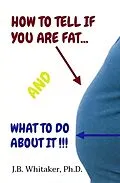 E-Book (epub) How to Tell if You Are Fat and What to Do About It von J. B. Whitaker