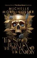 E-Book (epub) The Space Between the Divine and the Unholy (The Blood Bond Canticles, #1) von Michelle Morningstar