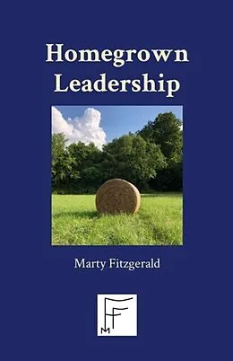 ePUB Homegrown Leadership von Marty Fitzgerald