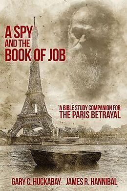 eBook (epub) A Spy and the Book of Job de Gary Huckabay, James Hannibal