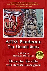 eBook (epub) AIDS Pandemic - The Untold Story de Dorothy Keville