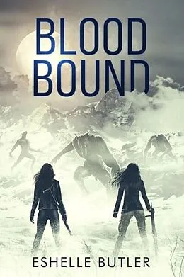 E-Book (epub) Blood Bound von Eshelle Butler