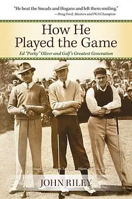 E-Book (epub) How He Played the Game von John Riley