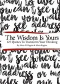 E-Book (epub) The Wisdom Is Yours von Maria Riggins, Alexis W. Riggins