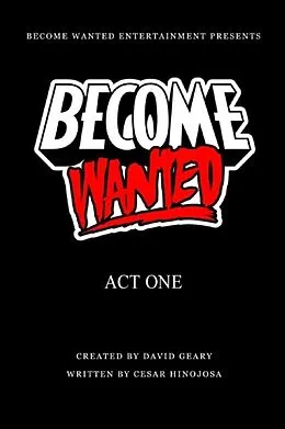 E-Book (epub) Become Wanted von Cesar Hinojosa