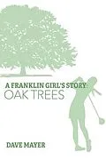 E-Book (epub) A Franklin Girl's Story von Dave Mayer