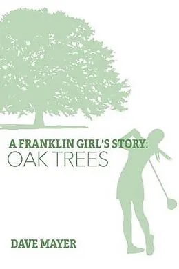 E-Book (epub) A Franklin Girl's Story von Dave Mayer