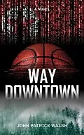 E-Book (epub) Way Downtown von John Walsh