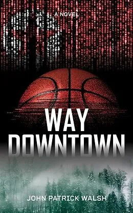 E-Book (epub) Way Downtown von John Walsh