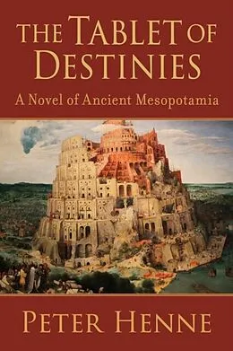 E-Book (epub) The Tablet of Destinies von Peter Henne