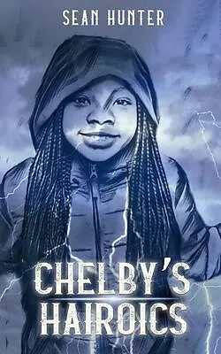E-Book (epub) Chelby's Hairoics von Sean Hunter
