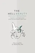 E-Book (epub) The WellBeauty von Heyyoung Kim, Robert Kim