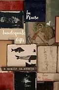 E-Book (epub) In Praise of Inadequate Gifts von Tarn Wilson