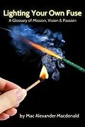 E-Book (epub) Lighting Your Own Fuse von Mac Alexander Macdonald