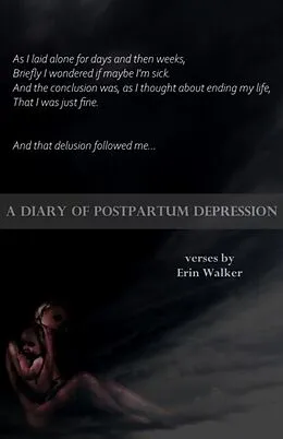 E-Book (epub) A Diary of Postpartum Depression von Erin Walker