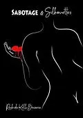 E-Book (epub) Sabotage & Silhouettes von Rashida Basaria