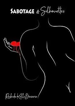 E-Book (epub) Sabotage & Silhouettes von Rashida Basaria