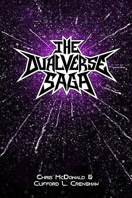 E-Book (epub) Dualverse Saga von Chris Mcdonald, Clifford L. Crenshaw