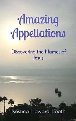 E-Book (epub) Amazing Appellations von Kristina Howard-Booth