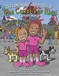 E-Book (epub) Continuing Adventures of the Carrot Top Kids von Robert Chris Pittard