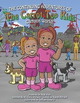 E-Book (epub) Continuing Adventures of the Carrot Top Kids von Robert Chris Pittard