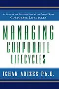 E-Book (epub) Managing Corporate Lifecycles von Ichak Kalderon Adizes