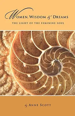 E-Book (epub) Women, Wisdom & Dreams von Anne Scott